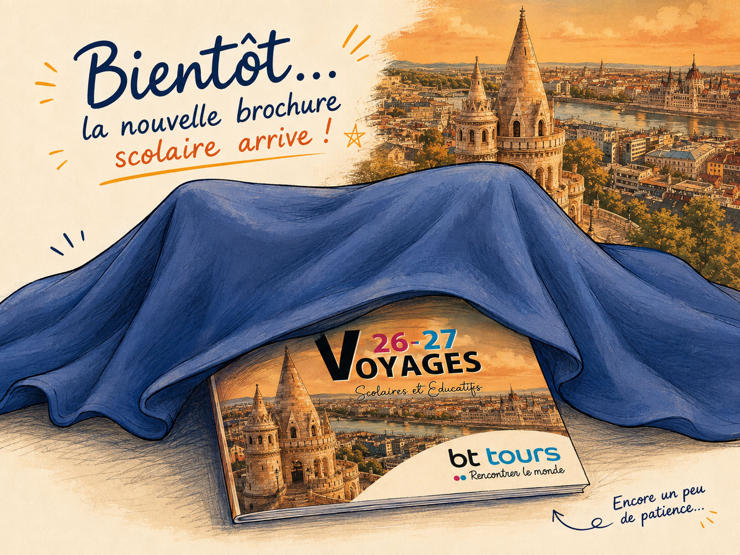 Brochure BT Tours Voyages scolaires et éducatifs 2026-2027 bientôt disponible