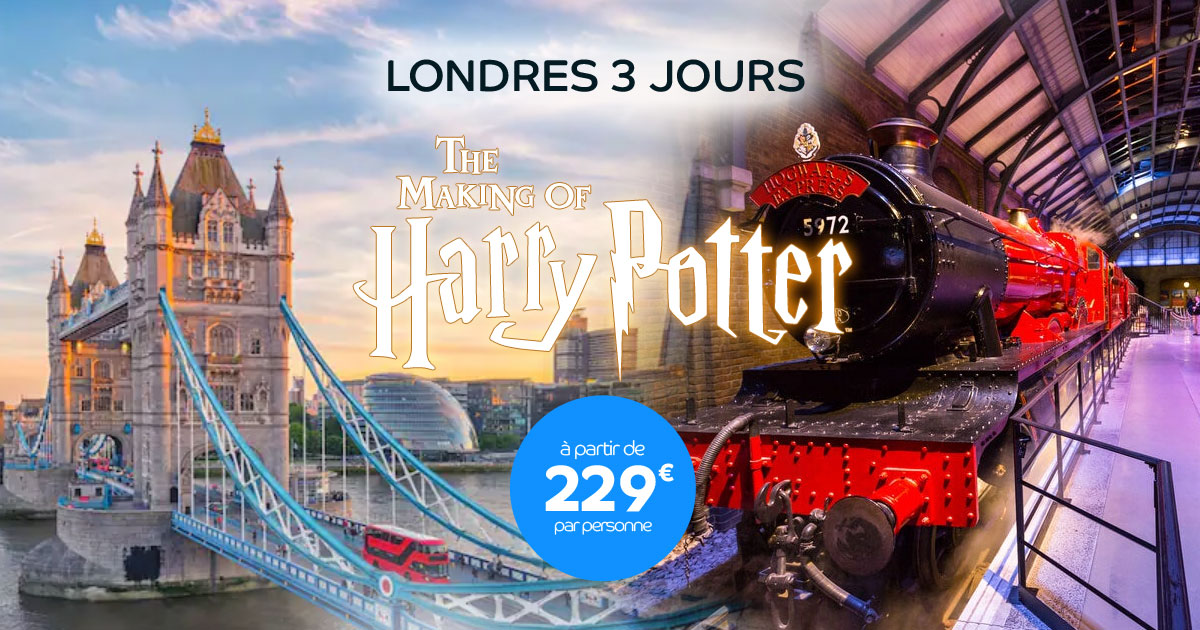 Voyage dernière minute via Tour opérateur voyage à Londres et visitez le making off d'Harry Potter